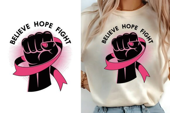 Believe Hope Fight Breast Cancer T-shirt Graphics and T-Shirt Designs