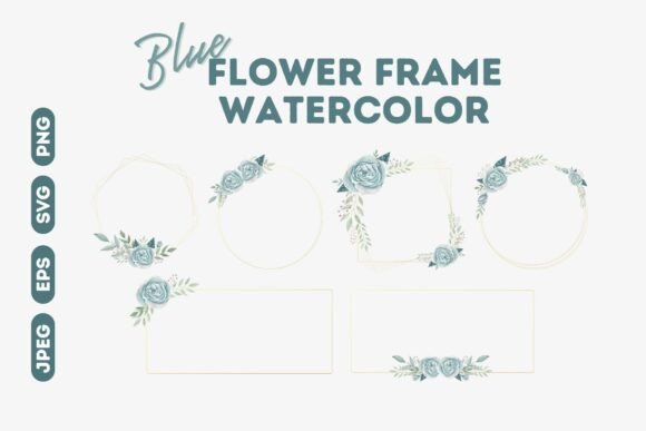Blue Flower Watercolor Frames for Graphics and Crafts
